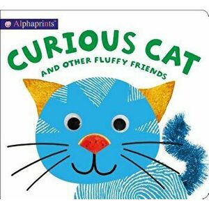 Alphaprints: Curious Cat and Other Fluffy Friends - Roger Priddy imagine
