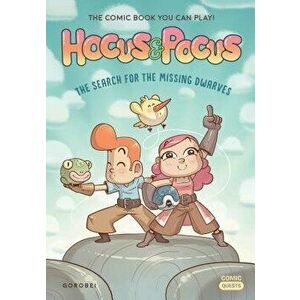 Hocus & Pocus: The Search for the Missing Dwarves: The Comic Book You Can Play, Paperback - Gorobei imagine