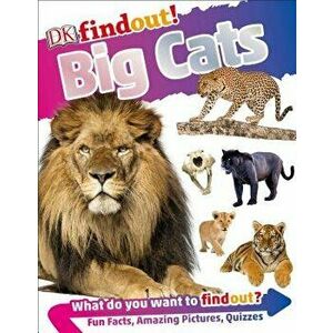 DK Findout! Big Cats, Paperback - DK imagine