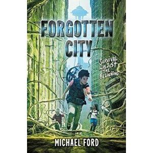Forgotten City, Hardcover - Michael Ford imagine