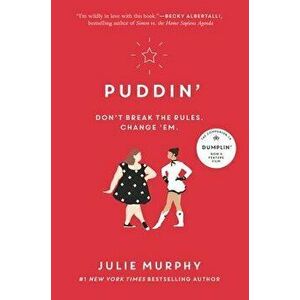 Puddin', Paperback - Julie Murphy imagine