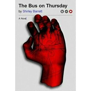 The Bus on Thursday, Paperback - Shirley Barrett imagine