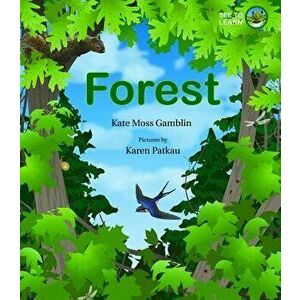 Forest: A See to Learn Book, Hardcover - Kate Moss Gamblin imagine