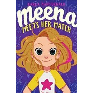Meena Meets Her Match, Hardcover - Karla Manternach imagine