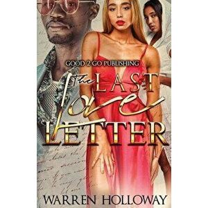 The Last Love Letter, Paperback - Warren Holloway imagine