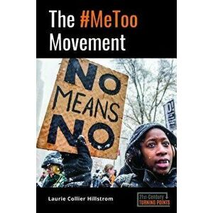 The #metoo Movement, Hardcover - Laurie Hillstrom imagine