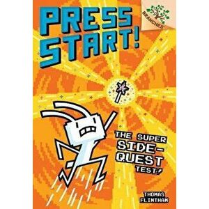 The Super Side-Quest Test!: A Branches Book (Press Start! #6) - Thomas Flintham imagine