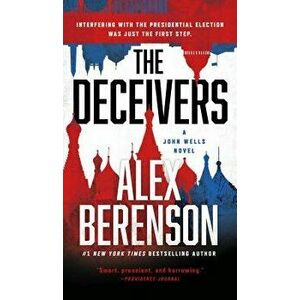 The Deceivers, Paperback - Alex Berenson imagine