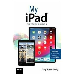 My iPad, Paperback - Gary Rosenzweig imagine