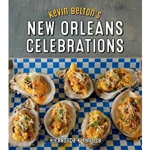 Kevin Belton's New Orleans Celebrations, Hardcover - Kevin Belton imagine