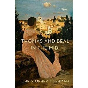 Thomas and Beal in the MIDI, Hardcover - Christopher Tilghman imagine