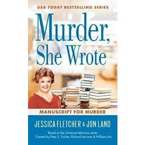 Murder, She Wrote: Manuscript for Murder, Paperback - Jessica Fletcher imagine