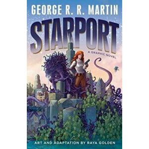Starport (Graphic Novel), Hardcover - George R. R. Martin imagine