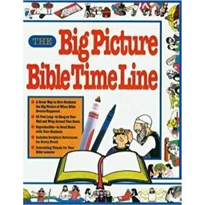 The Big Picture Bible Timeline, Paperback - Gospel Light imagine