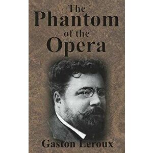 The Phantom of the Opera, Hardcover imagine