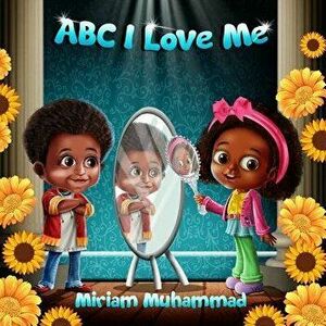ABC I Love Me - Miriam Muhammad imagine