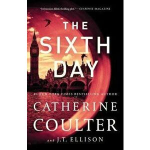 The Sixth Day, Paperback - Catherine Coulter imagine