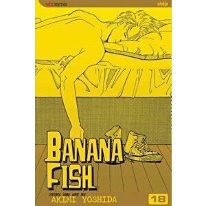 Banana Fish, Vol. 18, Paperback - Akimi Yoshida imagine