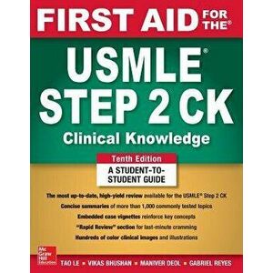First Aid for the USMLE Step 2 Ck, Tenth Edition, Paperback - Tao Le imagine