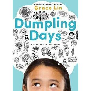 Dumpling Days, Paperback - Grace Lin imagine