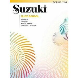 Suzuki Flute School, Vol 1: Flute Part, Paperback - Alfred Music imagine