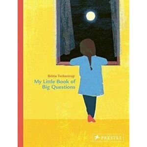 My Little Book of Big Questions, Hardcover - Britta Teckentrup imagine