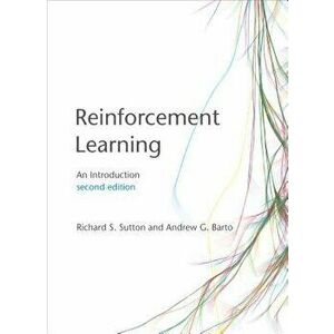 Reinforcement Learning: An Introduction, Hardcover - Richard S. Sutton imagine