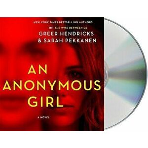 An Anonymous Girl - Greer Hendricks imagine