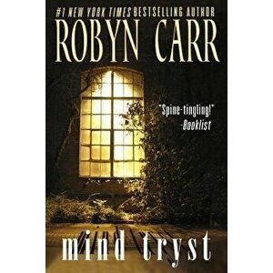 Mind Tryst, Paperback - Robyn Carr imagine