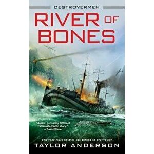 River of Bones, Paperback - Taylor Anderson imagine