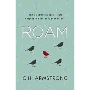 Roam, Paperback - C. H. Armstrong imagine