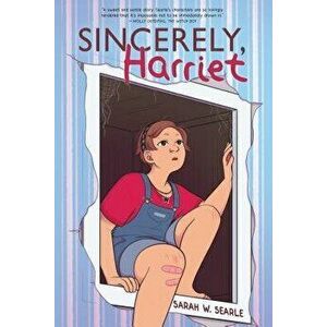 Sincerely, Harriet, Paperback - Sarah Winifred Searle imagine