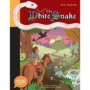 The White Snake: A Toon Graphic, Hardcover - Ben Nadler imagine