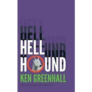 Hell Hound, Paperback - Ken Greenhall imagine