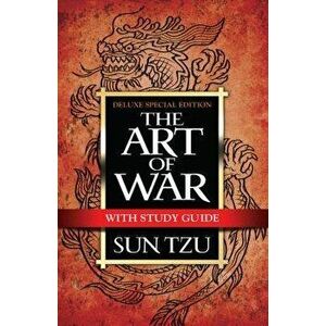 The Art of War with Study Guide: Deluxe Special Edition, Paperback - Sun Tzu imagine