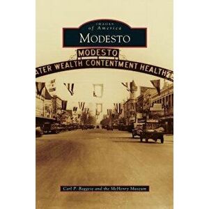 Modesto, Hardcover - Carl P. Baggese imagine