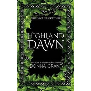 Highland Dawn, Paperback - Donna Grant imagine