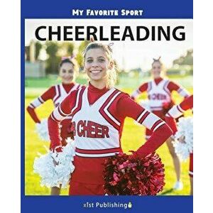 My Favorite Sport: Cheerleading, Paperback - Nancy Streza imagine
