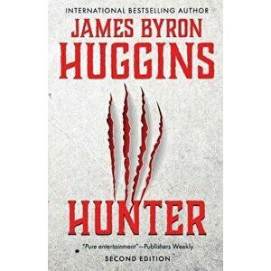 Hunter, Paperback - James Byron Huggins imagine