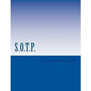S.O.T.P.: Sex Offender Workbook, Paperback - MR Stephen D. Whittaker Ma imagine