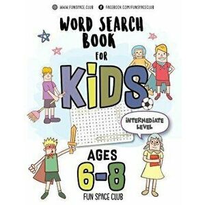 Word Search Books for Kids 6-8: Circle a Word Puzzle Books Word Search for Kids Ages 6-8 Grade Level 2 - 4, Paperback - Nancy Dyer imagine