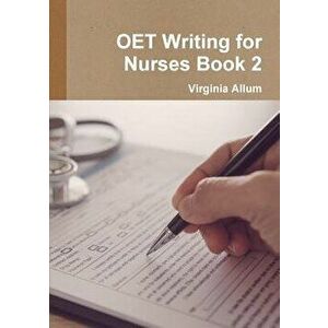 Oet Writing for Nurses Book 2, Paperback - Virginia Allum imagine