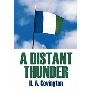 A Distant Thunder - H. a. Covington imagine