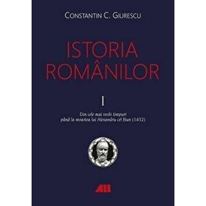 Istoria romanilor (vol. I-III) - Constantin C. Giurescu imagine