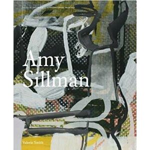 Amy Sillman, Hardcover - Valerie Smith imagine