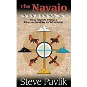 Navajo and the Animal People, Paperback - Steve Pavlik imagine