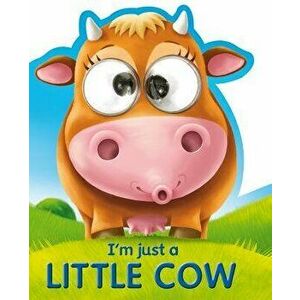 I'm Just a Little Cow - Kate Thompson imagine