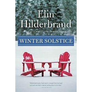 Winter Solstice, Paperback - Elin Hilderbrand imagine