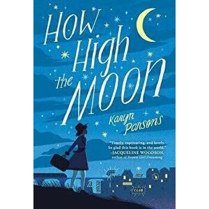 How High the Moon, Hardcover - Karyn Parsons imagine