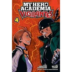 My Hero Academia: Vigilantes, Vol. 4, Paperback - Hideyuki Furuhashi imagine